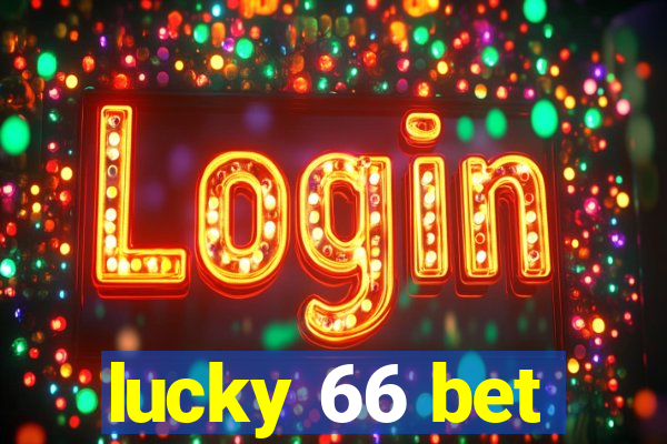 lucky 66 bet